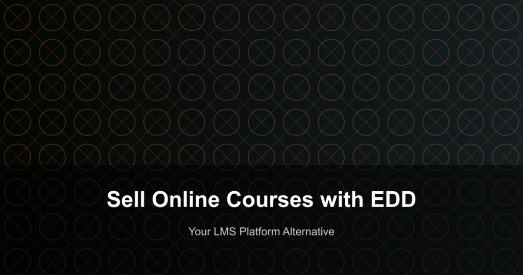 Sell Online Courses with EDD - Your LMS Platform Alternative
