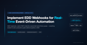 How to Implement EDD Webhooks for Real-Time Event-Driven Automation