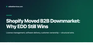 Banner comparing Shopify B2B and EDD for digital B2B
