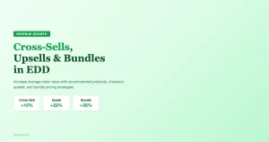 EDD cross-sells upsells and product bundles to increase average order value