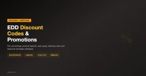 EDD discount codes and promotional pricing for seasonal campaigns