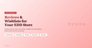 Add product reviews and wishlists to EDD store for social proof