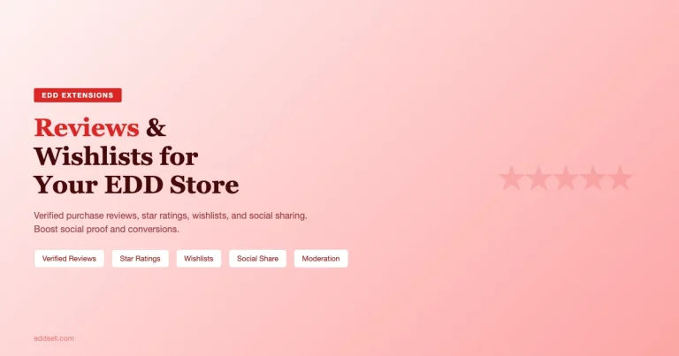 Add product reviews and wishlists to EDD store for social proof