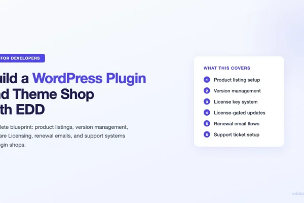 Complete blueprint for building a WordPress plugin and theme shop with Easy Digital Downloads
