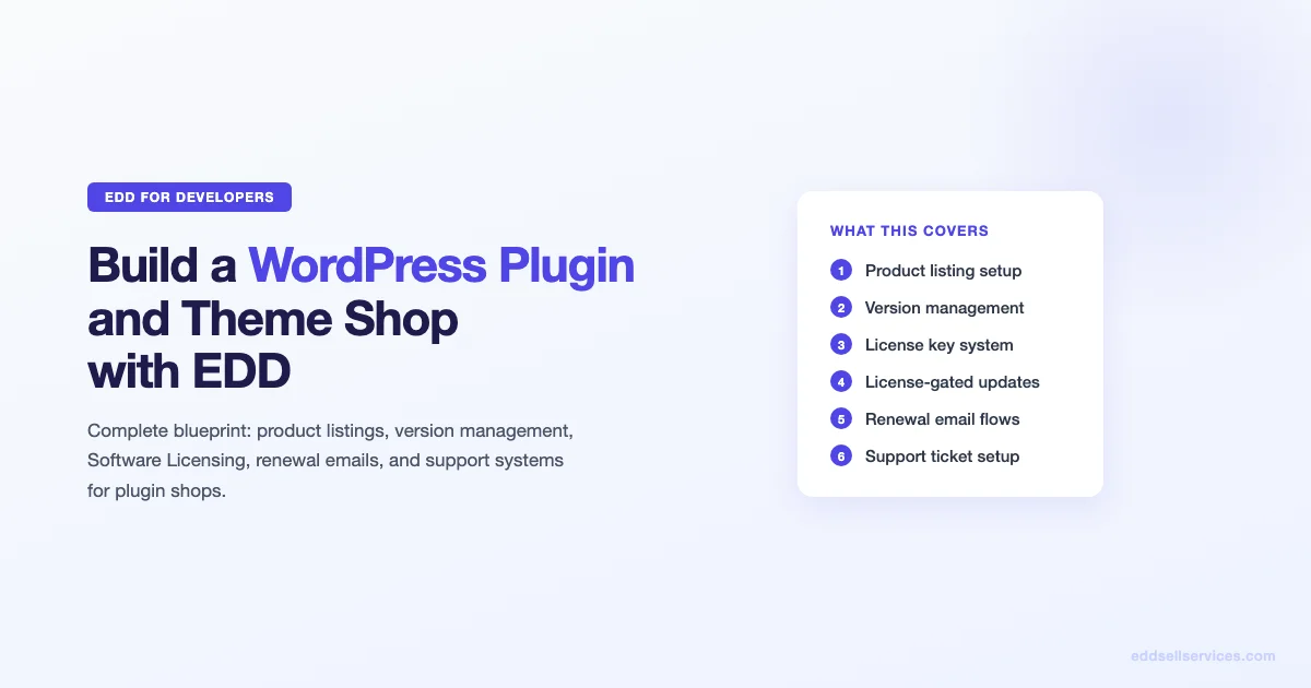 Complete blueprint for building a WordPress plugin and theme shop with Easy Digital Downloads