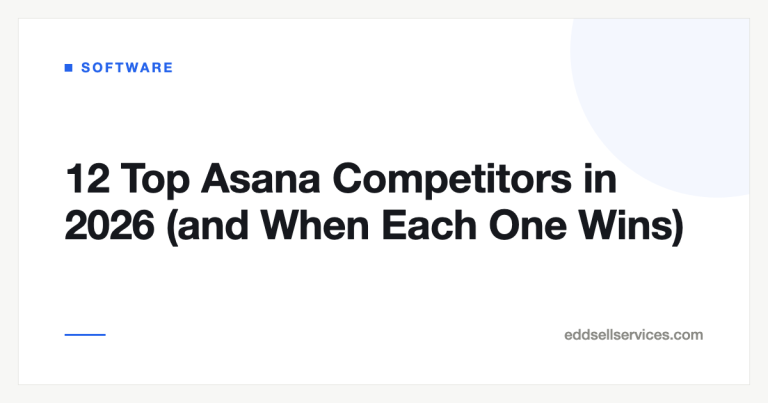 12 Top Asana Competitors in 2026 (and When Each One Wins)
