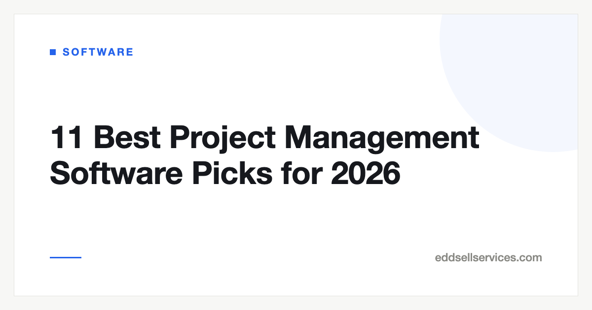 11 Best Project Management Software Picks for 2026
