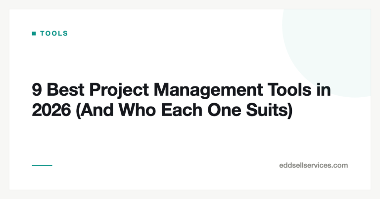 9 Best Project Management Tools in 2026 (And Who Each One Suits)